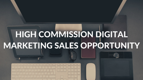 High Commission Freelance Digital Marketing Sales Job