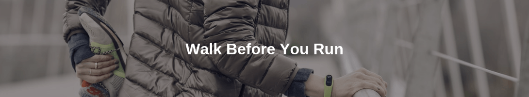 walk before you run in sales